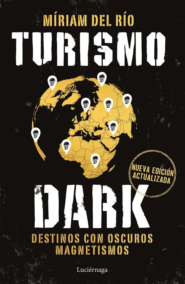 TURISMO DARK. EDICIÓN ACTUALIZADA | 9791387667580 | RÍO, MÍRIAM DEL | Llibreria La Font de Mimir - Llibreria online Barcelona - Comprar llibres català i castellà