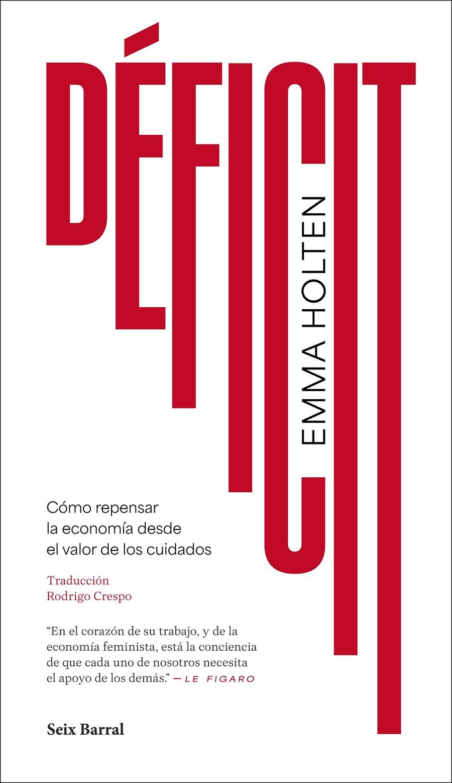 DÉFICIT | 9788432250293 | HOLTEN, EMMA | Llibreria La Font de Mimir - Llibreria online Barcelona - Comprar llibres català i castellà