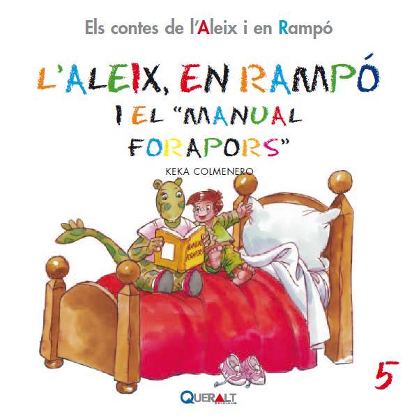 L¿ALEIX I EN RAMPÓ I EL MANUAL FORAPORS | 9788415610045 | COLMENERO ARENADO, BEATRIZ | Llibreria La Font de Mimir - Llibreria online Barcelona - Comprar llibres català i castellà