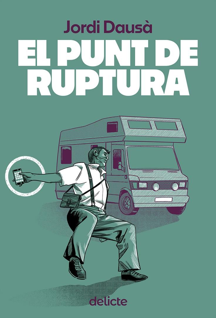 EL PUNT DE RUPTURA | 9788419415479 | DAUSA I MASCORT, JORDI | Llibreria La Font de Mimir - Llibreria online Barcelona - Comprar llibres català i castellà