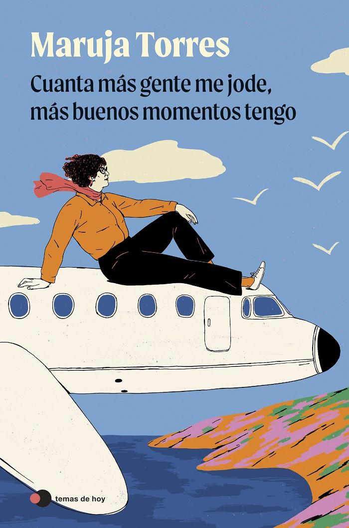 CUANTA MÁS GENTE ME JODE, MÁS BUENOS MOMENTOS TENGO | 9791388279096 | TORRES, MARUJA | Llibreria La Font de Mimir - Llibreria online Barcelona - Comprar llibres català i castellà