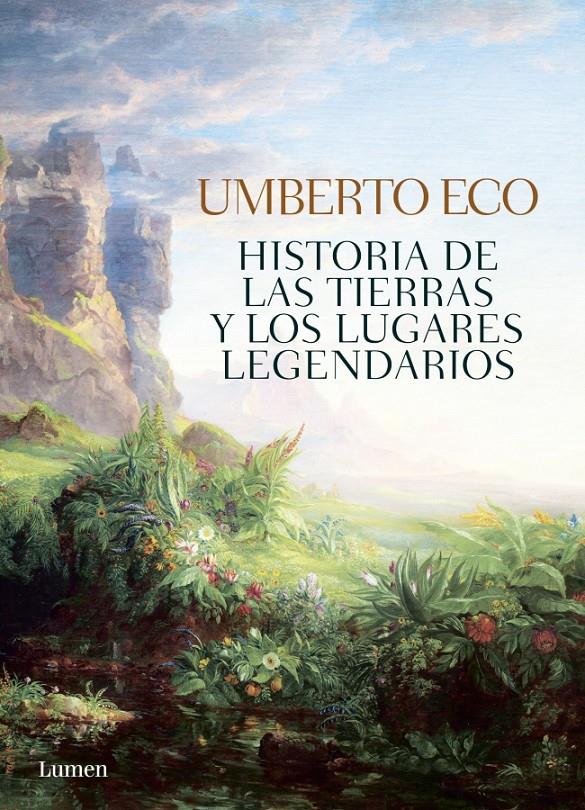 HISTORIA DE LAS TIERRAS Y LOS LUGARES LEGENDARIOS | 9788426401465 | ECO,UMBERTO | Llibreria La Font de Mimir - Llibreria online Barcelona - Comprar llibres català i castellà