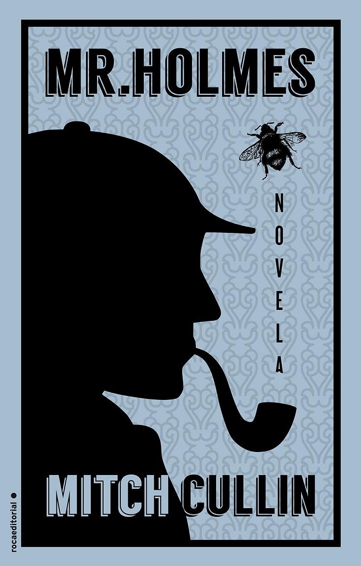 MR. HOLMES | 9788499189185 | CULLIN, MITCH | Llibreria La Font de Mimir - Llibreria online Barcelona - Comprar llibres català i castellà