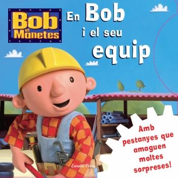 EN BOB I EL SEU EQUIP | 9788499322834 | A.A.V.V. | Llibreria La Font de Mimir - Llibreria online Barcelona - Comprar llibres català i castellà