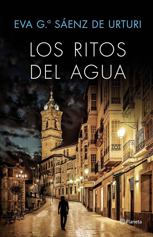 LOS RITOS DEL AGUA | 9788408169451 | EVA GARCÍA SAÉNZ DE URTURI | Llibreria La Font de Mimir - Llibreria online Barcelona - Comprar llibres català i castellà