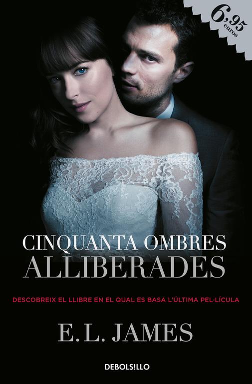 CINQUANTA OMBRES ALLIBERADES (CINQUANTA OMBRES 3) | 9788466345057 | E.L. JAMES | Llibreria La Font de Mimir - Llibreria online Barcelona - Comprar llibres català i castellà