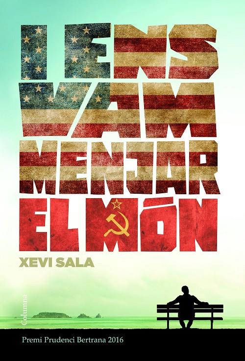 I ENS VAM MENJAR EL MÓN | 9788466421652 | XEVI SALA PUIG | Llibreria La Font de Mimir - Llibreria online Barcelona - Comprar llibres català i castellà