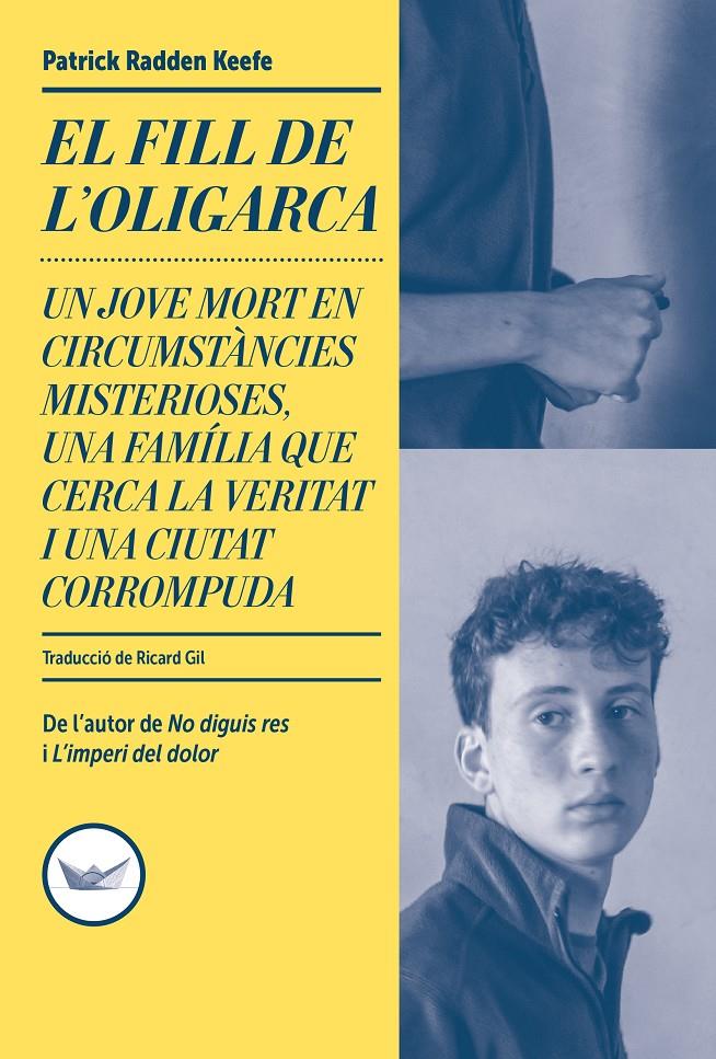 EL FILL DE L'OLIGARCA | 9791387726607 | RADDEN KEEFE, PATRICK | Llibreria La Font de Mimir - Llibreria online Barcelona - Comprar llibres català i castellà