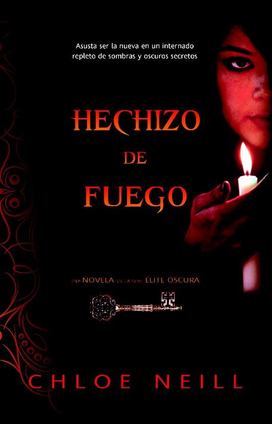 HECHIZO DE FUEGO | 9788498007879 | NEILL CHLOE | Llibreria La Font de Mimir - Llibreria online Barcelona - Comprar llibres català i castellà