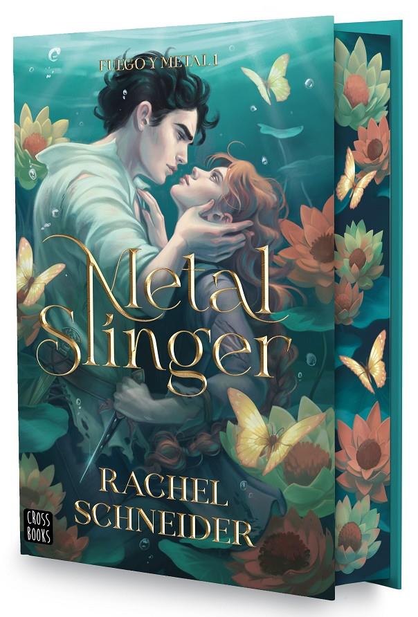 FUEGO Y METAL 1. METAL SLINGER | 9788408314820 | SCHNEIDER, RACHEL | Llibreria La Font de Mimir - Llibreria online Barcelona - Comprar llibres català i castellà