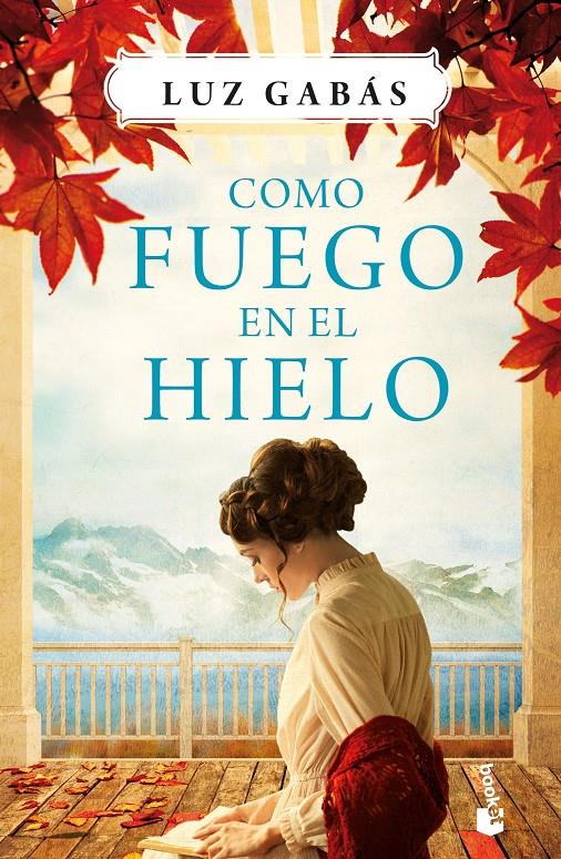 COMO FUEGO EN EL HIELO | 9788408214649 | GABÁS ARIÑO, LUZ | Llibreria La Font de Mimir - Llibreria online Barcelona - Comprar llibres català i castellà
