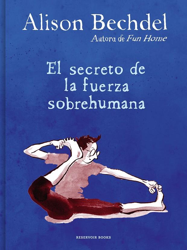 EL SECRETO DE LA FUERZA SOBREHUMANA | 9788418052125 | BECHDEL, ALISON | Llibreria La Font de Mimir - Llibreria online Barcelona - Comprar llibres català i castellà