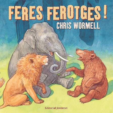 FERES FEROTGES | 9788426137937 | WORMELL, CHRIS | Llibreria La Font de Mimir - Llibreria online Barcelona - Comprar llibres català i castellà