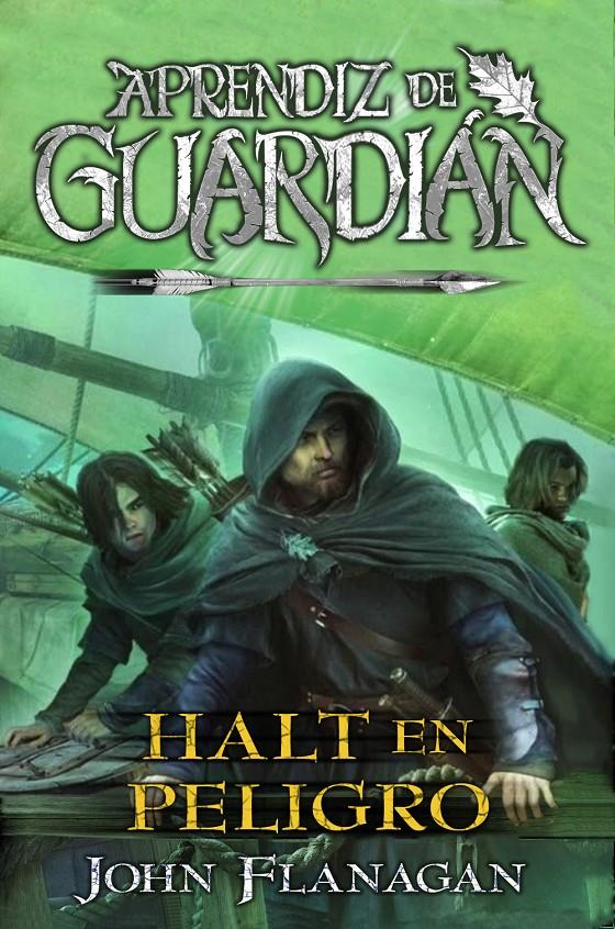 HALT EN PELIGRO | 9788410163232 | FLANAGAN, JOHN | Llibreria La Font de Mimir - Llibreria online Barcelona - Comprar llibres català i castellà