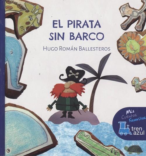 EL PIRATA SIN BARCO | 9788468331188 | Llibreria La Font de Mimir - Llibreria online Barcelona - Comprar llibres català i castellà