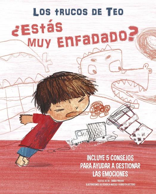 ¿ESTÁS MUY ENFADADO? (LOS TRUCOS DE TEO) | 9788448856854 | PIRODDI, CHIARA / NUCCIO, FEDERICA / VOTTERO, ROBERTA | Llibreria La Font de Mimir - Llibreria online Barcelona - Comprar llibres català i castellà