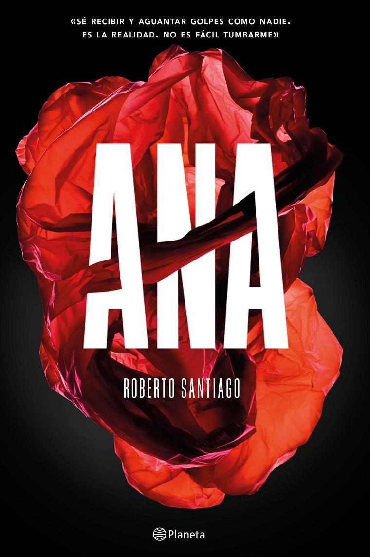 ANA | 9788408166580 | ROBERTO SANTIAGO | Llibreria La Font de Mimir - Llibreria online Barcelona - Comprar llibres català i castellà