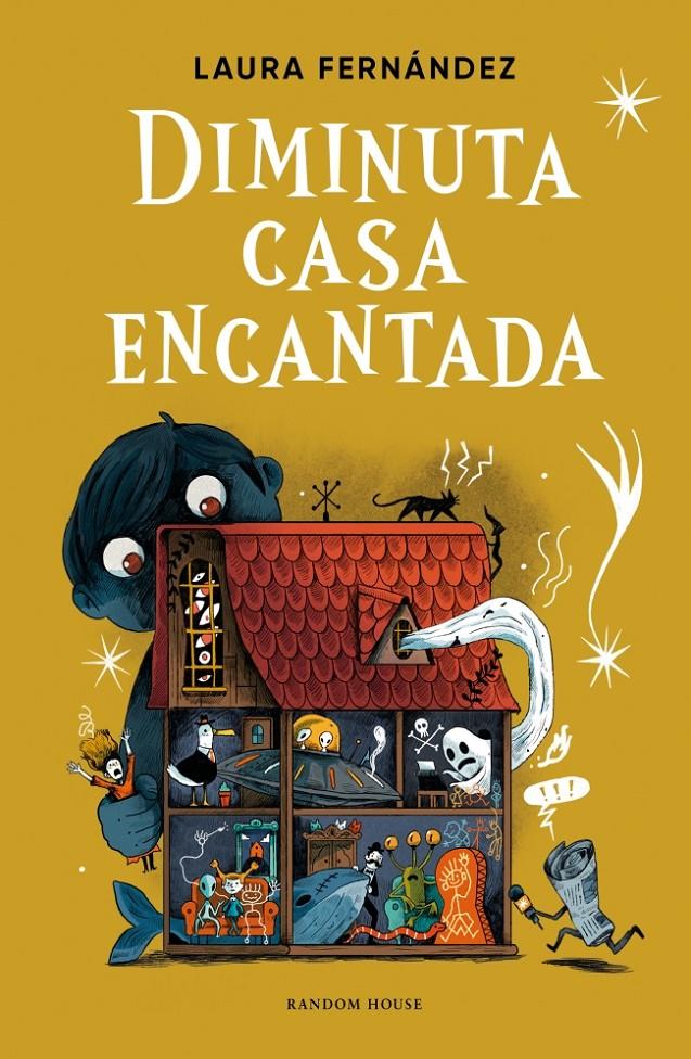 DIMINUTA CASA ENCANTADA | 9788439745655 | FERNÁNDEZ, LAURA | Llibreria La Font de Mimir - Llibreria online Barcelona - Comprar llibres català i castellà