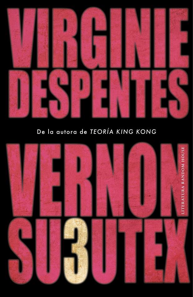 VERNON SUBUTEX 3 | 9788439736189 | DESPENTES, VIRGINIE | Llibreria La Font de Mimir - Llibreria online Barcelona - Comprar llibres català i castellà