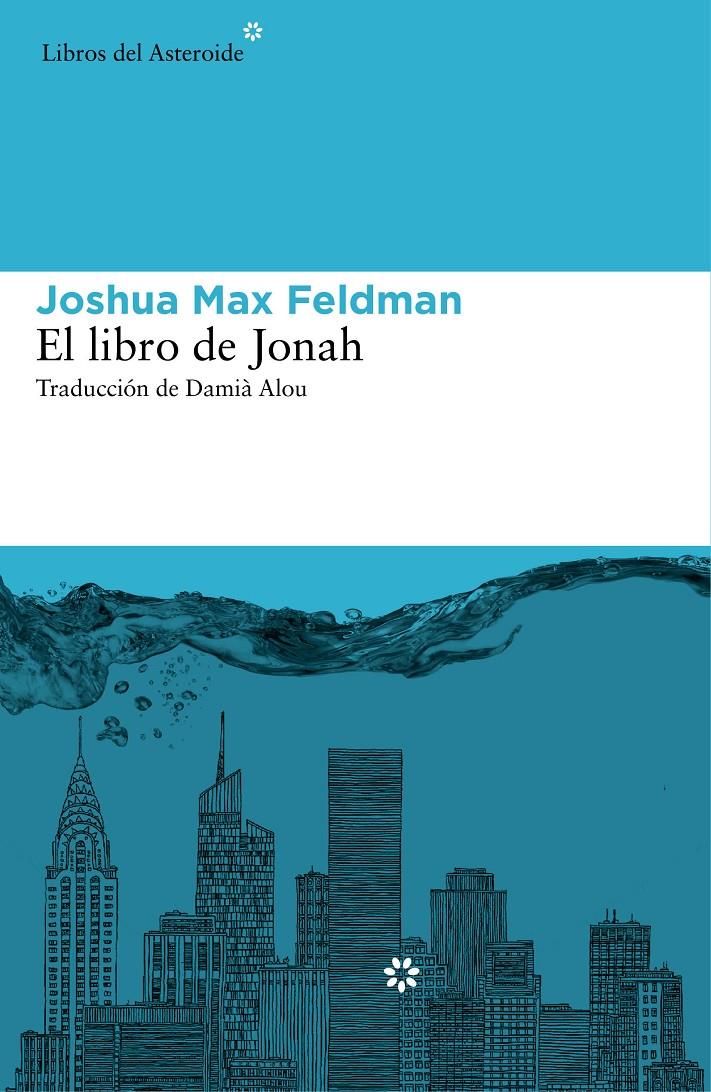 EL LIBRO DE JONAH | 9788416213160 | MAX FELDMAN, JOSHUA | Llibreria La Font de Mimir - Llibreria online Barcelona - Comprar llibres català i castellà