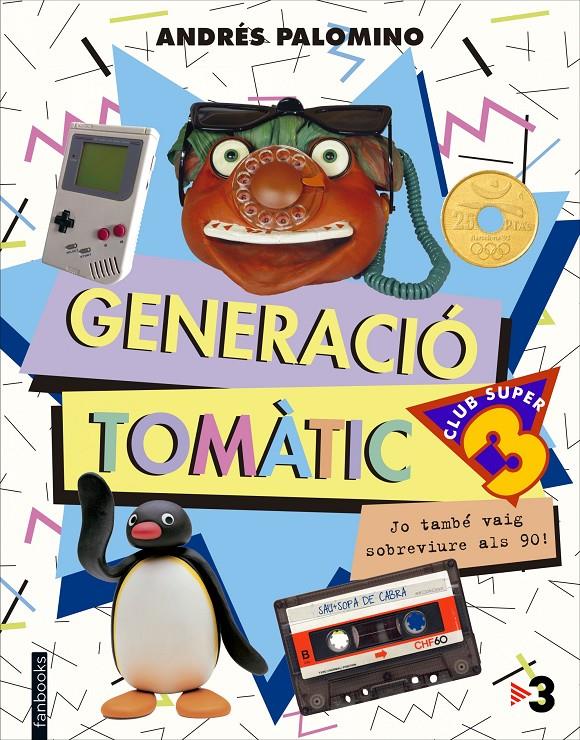 GENERACIÓ TOMÀTIC | 9788416297702 | ANDRÉS PALOMINO | Llibreria La Font de Mimir - Llibreria online Barcelona - Comprar llibres català i castellà