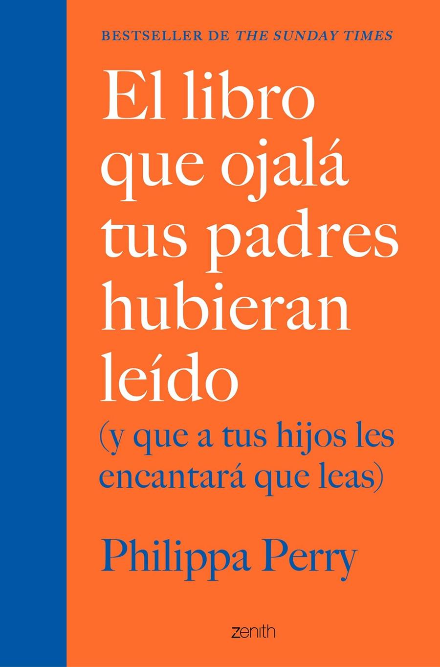 EL LIBRO QUE OJALÁ TUS PADRES HUBIERAN LEÍDO | 9788408222439 | PERRY, PHILIPPA | Llibreria La Font de Mimir - Llibreria online Barcelona - Comprar llibres català i castellà