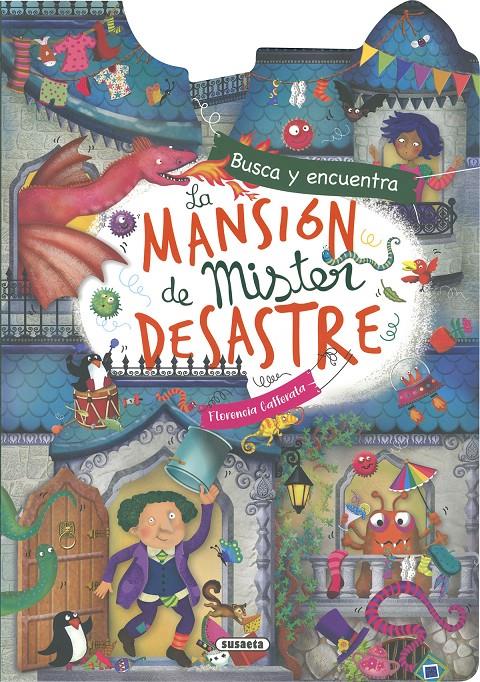 LA MANSIÓN DE MISTER DESASTRE | 9788410847385 | CAFFERATA, FLORENCIA | Llibreria La Font de Mimir - Llibreria online Barcelona - Comprar llibres català i castellà