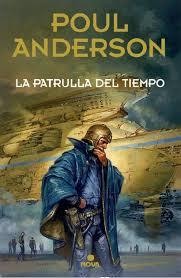 PATRULLA DEL TIEMPO, LA (NUEVA EDICIÓN) | 9788466655040 | ANDERSON, POUL | Llibreria La Font de Mimir - Llibreria online Barcelona - Comprar llibres català i castellà