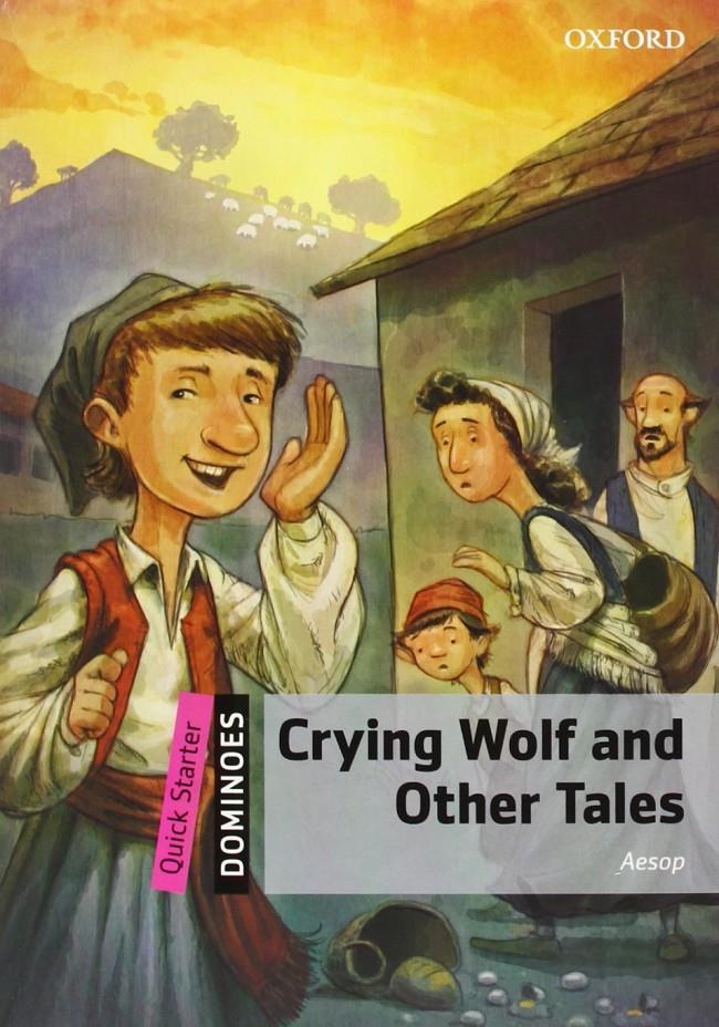 CRYING WOLF AND OTHER TALES DOMINOES QUICK STARTER | 9780194249539 | SIN ESPECIFICAR | Llibreria La Font de Mimir - Llibreria online Barcelona - Comprar llibres català i castellà