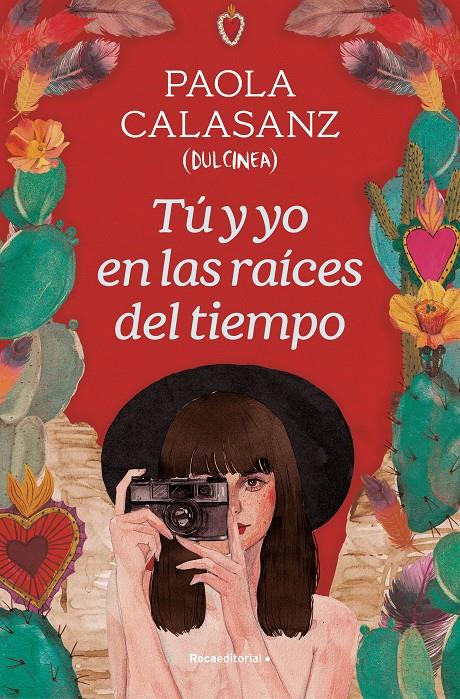 TÚ Y YO EN LAS RAÍCES DEL TIEMPO | 9788419743930 | CALASANZ (DULCINEA), PAOLA | Llibreria La Font de Mimir - Llibreria online Barcelona - Comprar llibres català i castellà