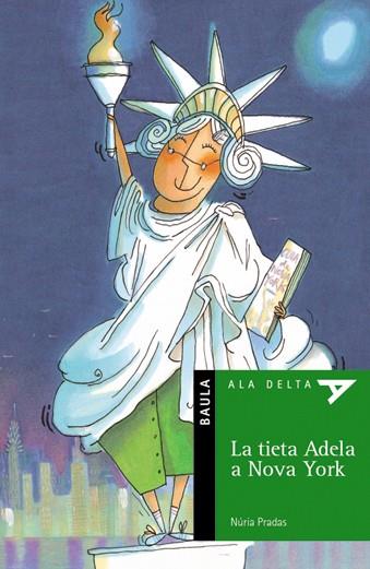 TIETA ADELA A NOVA YORK, LA | 9788447910090 | PRADAS, NURIA | Llibreria La Font de Mimir - Llibreria online Barcelona - Comprar llibres català i castellà