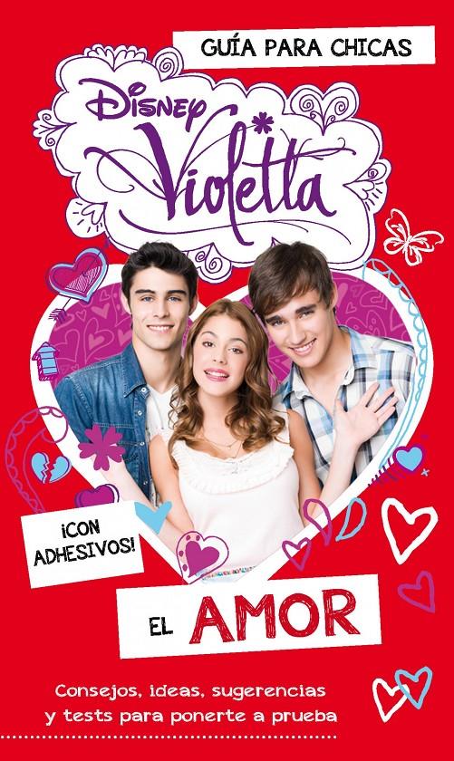 VIOLETTA. EL AMOR. GUIA PARA CHICAS | 9788499515137 | DISNEY | Llibreria La Font de Mimir - Llibreria online Barcelona - Comprar llibres català i castellà