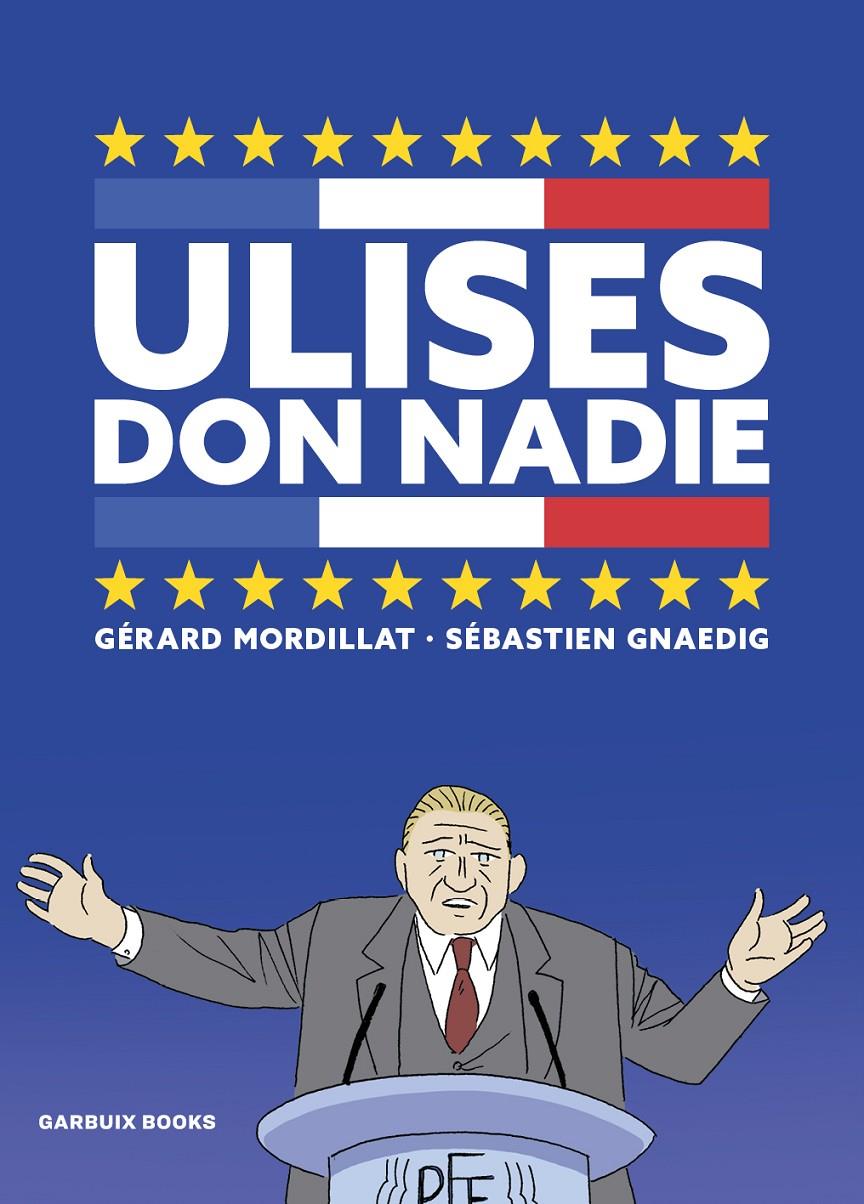ULISES DON NADIE | 9788419393050 | GNAEDIG, SÉBASTIEN/MORDILLAT, GÉRARD | Llibreria La Font de Mimir - Llibreria online Barcelona - Comprar llibres català i castellà
