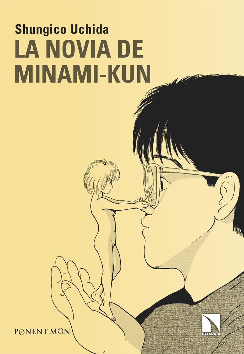 LA NOVIA DE MINAMI-KUN | 9788418309700 | UCHIDA, SHUNGICO | Llibreria La Font de Mimir - Llibreria online Barcelona - Comprar llibres català i castellà