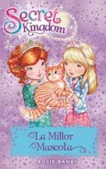 SECRET KINGDOM 29. LA MILLOR MASCOTA | 9788424659615 | BANKS, ROSIE | Llibreria La Font de Mimir - Llibreria online Barcelona - Comprar llibres català i castellà