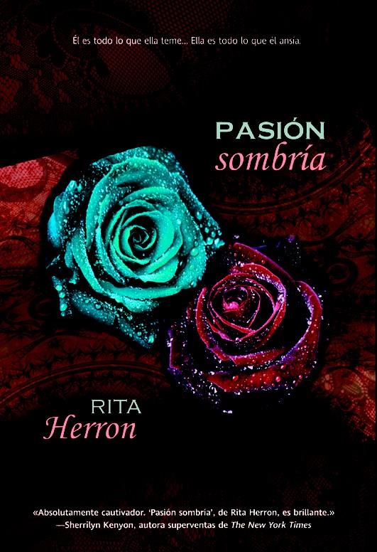 PASION SOMBRIA | 9788490182208 | HERRON RITA | Llibreria La Font de Mimir - Llibreria online Barcelona - Comprar llibres català i castellà