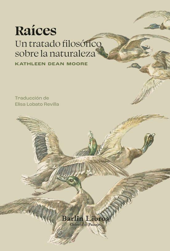 RAÍCES | 9791387687038 | DEAN MOORE, KATHLEEN | Llibreria La Font de Mimir - Llibreria online Barcelona - Comprar llibres català i castellà