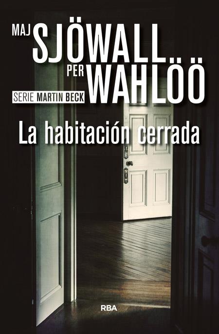 LA HABITACIÓN CERRADA | 9788490567081 | WAHLOO , PER/SJOWALL , MAJ | Llibreria La Font de Mimir - Llibreria online Barcelona - Comprar llibres català i castellà