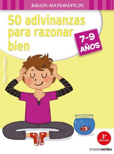 50 ADIVINANZAS PARA RAZONAR BIEN | 9788416972128 | ROUGIER, R. | Llibreria La Font de Mimir - Llibreria online Barcelona - Comprar llibres català i castellà