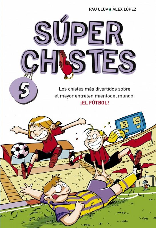 SÚPER CHISTES | 9788490432150 | CLUA, PAU | Llibreria La Font de Mimir - Llibreria online Barcelona - Comprar llibres català i castellà
