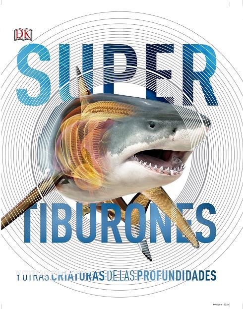 TIBURONES Y OTRAS CRIATURAS DE LAS PROFUNDIDADES | 9780241364413 | VARIOS AUTORES, | Llibreria La Font de Mimir - Llibreria online Barcelona - Comprar llibres català i castellà