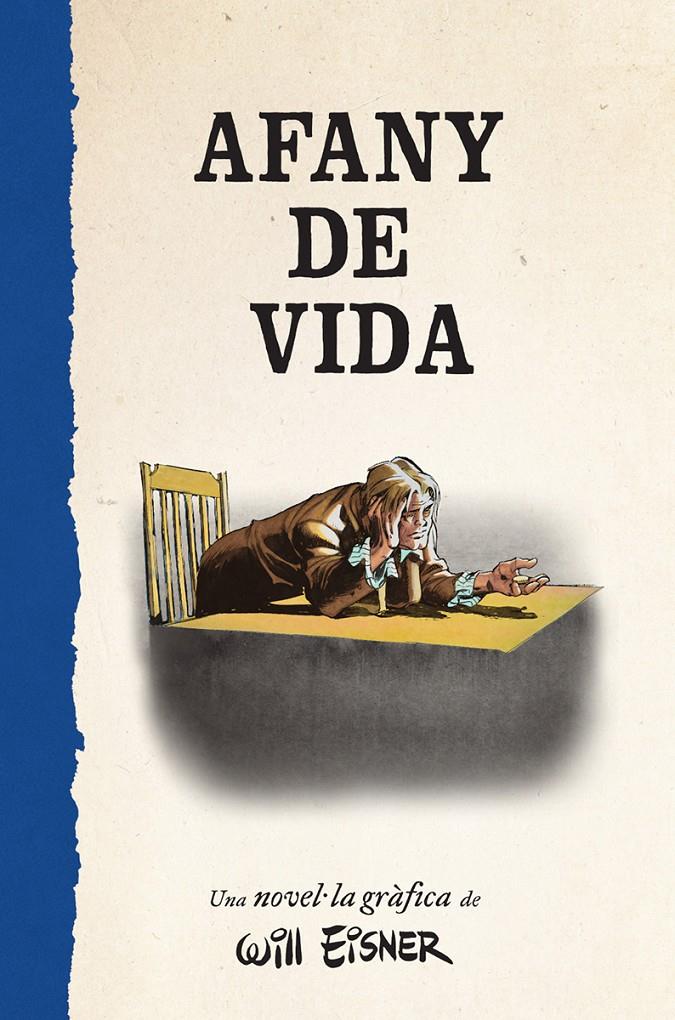 AFANY DE VIDA | 9788467979886 | WILL EINSER | Llibreria La Font de Mimir - Llibreria online Barcelona - Comprar llibres català i castellà