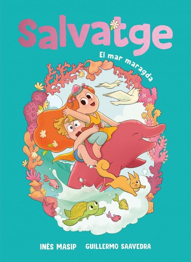 SALVATGE 2 - EL MAR MARAGDA | 9788448871895 | MASIP, INÉS | Llibreria La Font de Mimir - Llibreria online Barcelona - Comprar llibres català i castellà