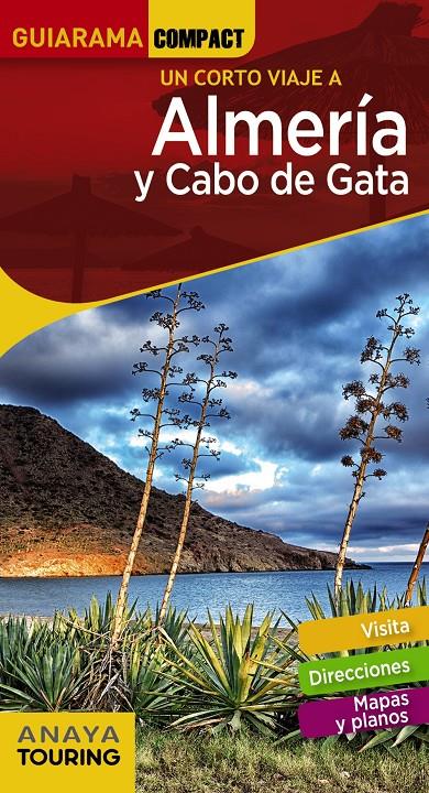 ALMERÍA Y CABO DE GATA | 9788491580379 | ARJONA MOLINA, RAFAEL | Llibreria La Font de Mimir - Llibreria online Barcelona - Comprar llibres català i castellà