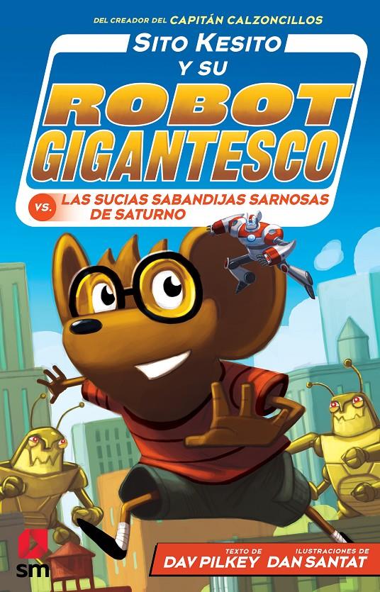 SITO KESITO CONTRA LAS SUCIAS SABANDIJAS | 9788413184494 | PILKEY, DAV | Llibreria La Font de Mimir - Llibreria online Barcelona - Comprar llibres català i castellà