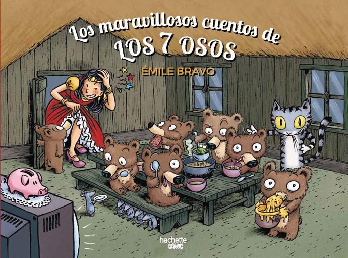 LOS MARAVILLOSOS CUENTOS DE LOS 7 OSOS | 9788410301740 | BRAVO, ÉMILE | Llibreria La Font de Mimir - Llibreria online Barcelona - Comprar llibres català i castellà