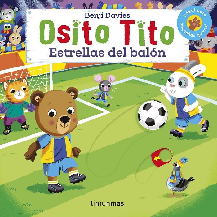 OSITO TITO. ESTRELLAS DEL BALÓN | 9788408224075 | DAVIES, BENJI | Llibreria La Font de Mimir - Llibreria online Barcelona - Comprar llibres català i castellà