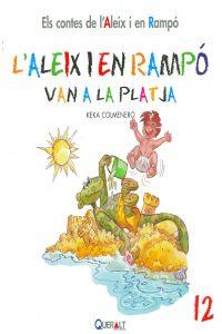 L¿ALEIX I EN RAMPÓ VAN A LA PLATJA | 9788415610113 | COLMENERO ARENADO, BEATRIZ | Llibreria La Font de Mimir - Llibreria online Barcelona - Comprar llibres català i castellà