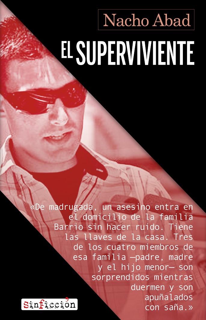 EL SUPERVIVIENTE | 9788418584305 | ABAD, NACHO | Llibreria La Font de Mimir - Llibreria online Barcelona - Comprar llibres català i castellà