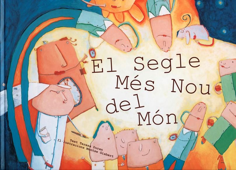 EL SEGLE MÉS NOU DEL MÓN | 9788481313482 | DURAN ARMENGOL, TERESA | Llibreria La Font de Mimir - Llibreria online Barcelona - Comprar llibres català i castellà